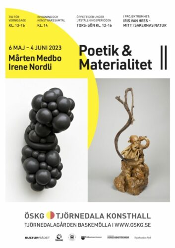 Mårten Medbo och Irene Nordli – Poetik och Materialitet II